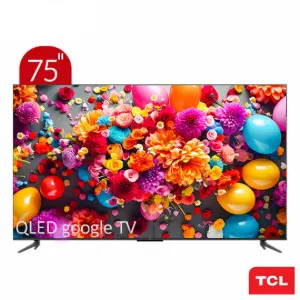 تلویزیون 75 اینچ هوشمند QLED تی سی ال با رزولوشن تصویری بالا